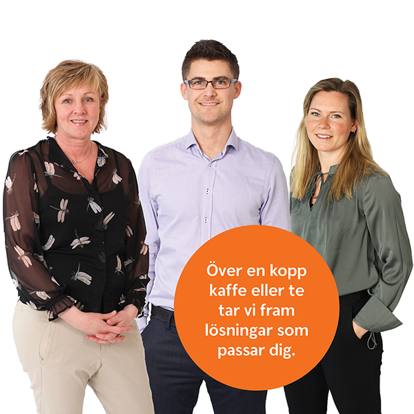  Lena, Tobias and Åsa. Mounted image with an orange circle with the text "Over a cup of coffee or tea, we develop solutions that suit you".